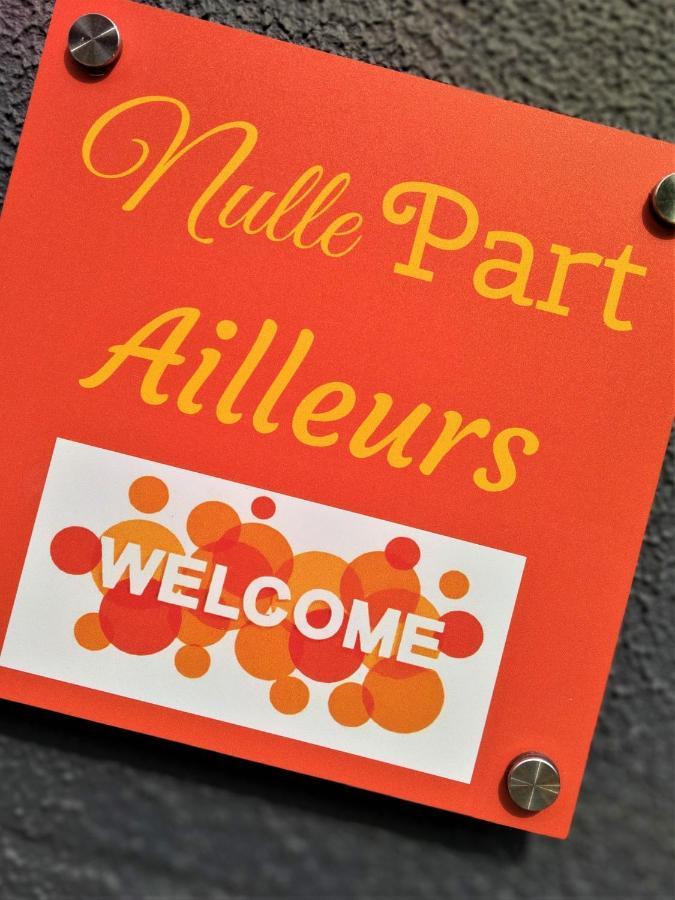 'nulle Part Ailleurs' *